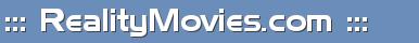 ::: RealityMovies.com :::